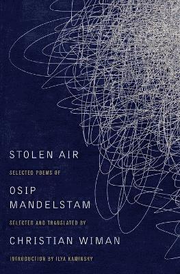 bokomslag Stolen Air: Selected Poems of Osip Mandelstam