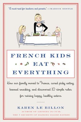 bokomslag French Kids Eat Everything