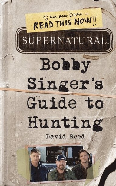 bokomslag Supernatural: Bobby Singer's Guide to Hunting