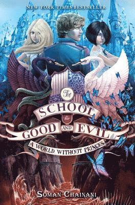 School For Good And Evil #2: A World Without Princes 1