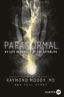 Raymond Moody, Paul Perry - Paranormal LP, Häftad