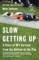 Nate Jackson - Slow Getting Up, Häftad