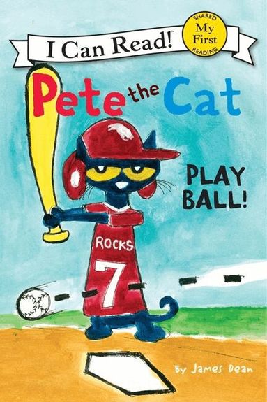 James Dean - Pete the Cat: Play Ball!, Häftad