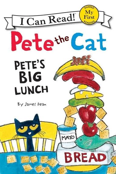 James Dean - Pete the Cat: Pete's Big Lunch, Häftad