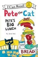 James Dean, Kimberly Dean - Pete the Cat: Pete's Big Lunch, Inbunden