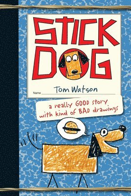 Tom Watson - Stick Dog, Inbunden