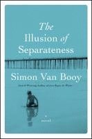 bokomslag The Illusion of Separateness