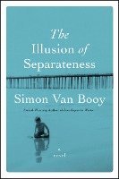 Illusion Of Separateness 1