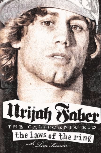 Urijah Faber, Tim Keown - Laws of the Ring, Häftad