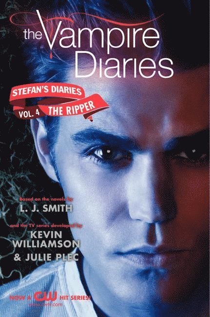 L. J. Smith, Kevin Williamson &. Julie Plec, L.J Smith, Kevin Williamson, Julie Plec, L J Smith, Kevin Williamson & Julie Plec - The Vampire Diaries: Stefan's Diaries #4: The Ripper, Häftad