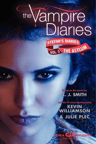 L. J. Smith, Kevin Williamson & Julie Plec - The Vampire Diaries: Stefan's Diaries #5: The Asylum, Häftad