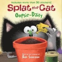 bokomslag Splat the Cat: Oopsie-Daisy: Includes More Than 30 Stickers!