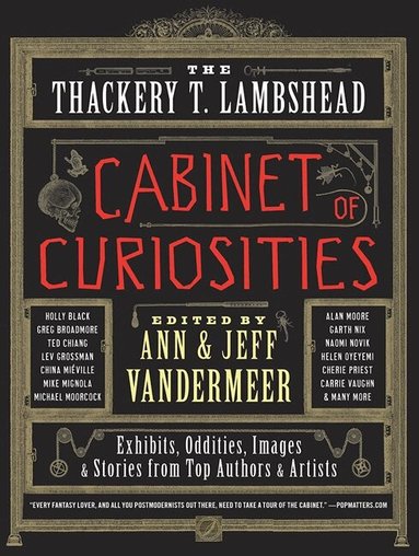 Ann VanderMeer, Jeff VanderMeer - Thackery T. Lambshead Cabinet of Curiosities, Häftad