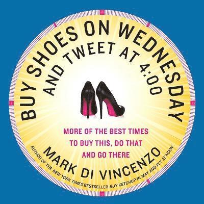 Buy Shoes on Wednesday and Tweet at 4:00 1