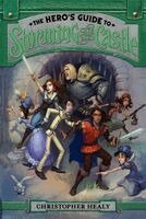 Christopher Healy - The Hero's Guide to Storming the Castle, Häftad