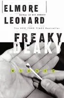 Elmore Leonard - Freaky Deaky, Häftad