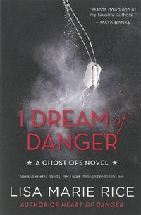 bokomslag Rice, L: I Dream of Danger
