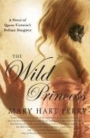 bokomslag Wild Princess, The
