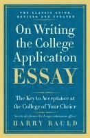 bokomslag On Writing the College Application Essay