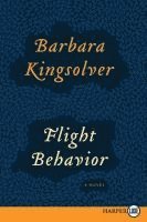 Barbara Kingsolver - Flight Behavior, Häftad