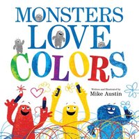 bokomslag Monsters Love Colors