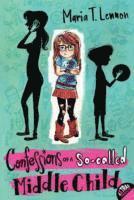 bokomslag Confessions of a So-Called Middle Child