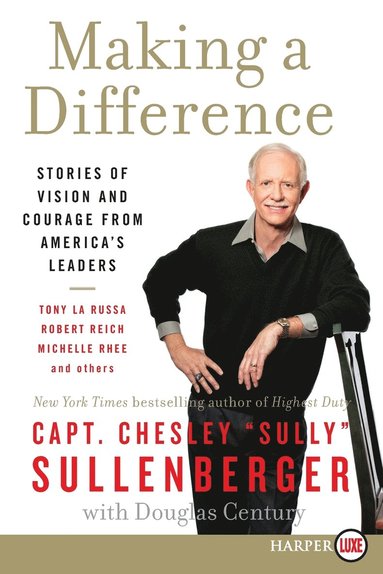 bokomslag Making a Difference: Stories of Vision and Courage from America's Leaders