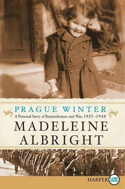 Madeleine Albright - Prague Winter Large Print, Häftad
