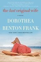 Dorothea Benton Frank - The Last Original Wife, Häftad