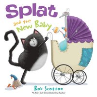 bokomslag Splat The Cat: Splat And The New Baby