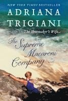 Adriana Trigiani - The Supreme Macaroni Company, Häftad