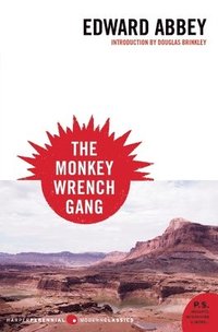 bokomslag The Monkey Wrench Gang