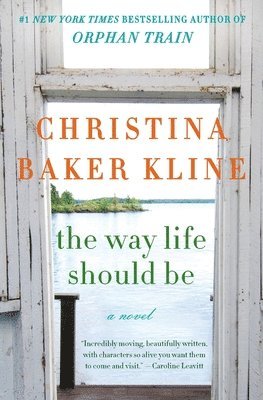 Christina Baker Kline - The Way Life Should Be, Häftad