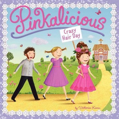 Victoria Kann - Pinkalicious: Crazy Hair Day, Häftad