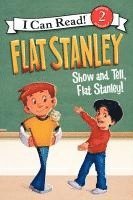 bokomslag Flat Stanley: Show-And-Tell, Flat Stanley!