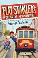 bokomslag Flat Stanley's Worldwide Adventures #12: Escape To California