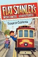 Flat Stanley's Worldwide Adventures #12: Escape To California 1