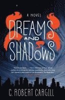 Dreams and Shadows