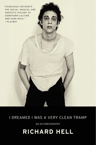 bokomslag I Dreamed I Was a Very Clean Tramp