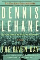 Dennis Lehane - The Given Day, Häftad