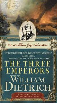 bokomslag The Three Emperors: An Ethan Gage Adventure