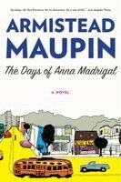 Armistead Maupin - The Days of Anna Madrigal, Häftad