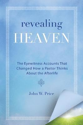 bokomslag Revealing Heaven