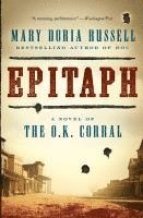 bokomslag Epitaph: A Novel of the O.K. Corral