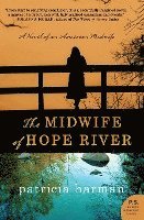 Patricia Harman - The Midwife of Hope River, Häftad