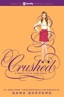 Sara Shepard - Crushed, Häftad