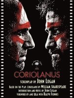 Coriolanus: The Shooting Script