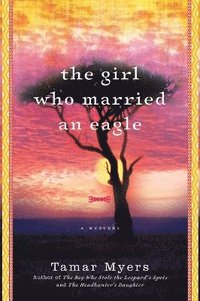 bokomslag The Girl Who Married An Eagle