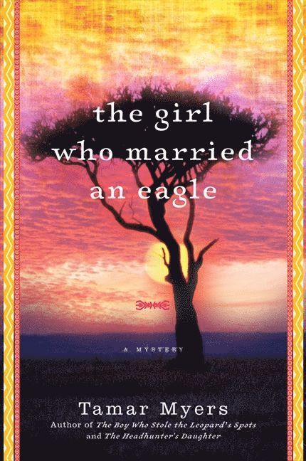 Tamar Myers - Girl Who Married An Eagle, Häftad