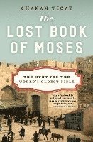 Chanan Tigay - The Lost Book of Moses, Häftad